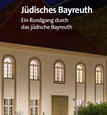 Flyer zum jüdischen Leben in Bayreuth