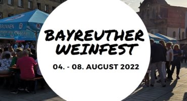 Das Bayreuther Weinfest