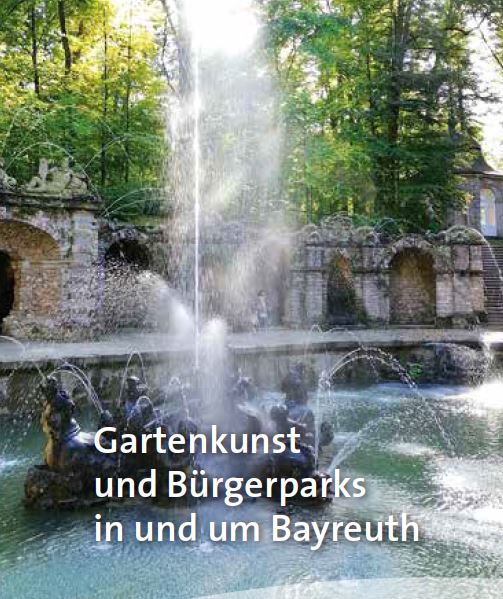 Flyer zu Gartenkunst und Bürgerparks in und um Bayreuth