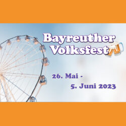 Bayreuther Volksfest — der Countdown läuft