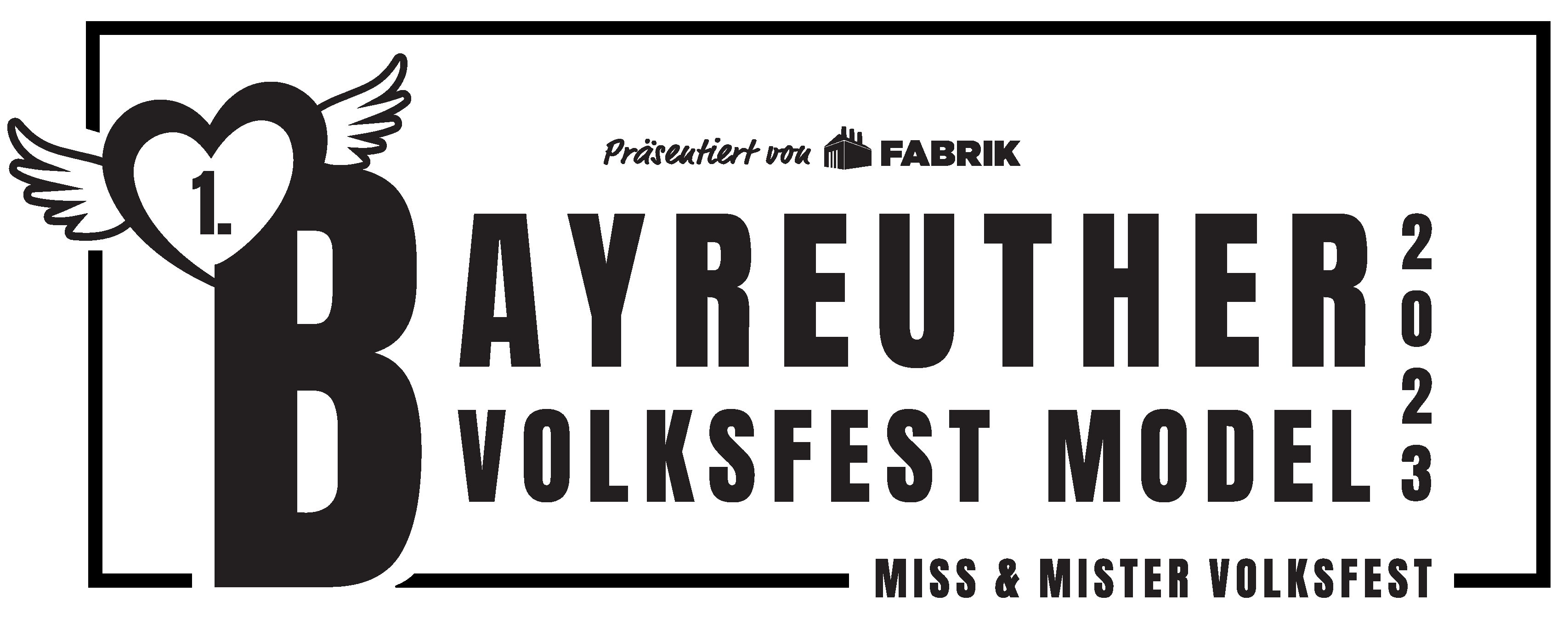 1. Bayreu­ther Volks­fest Model gesucht
