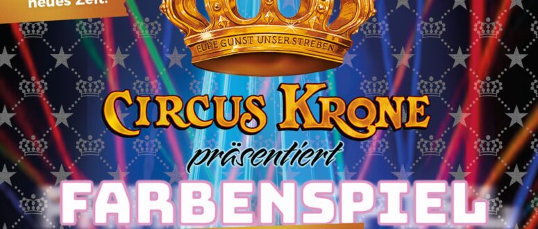 Circus Krone Bayreuth 2025 Farbenspiel Gold Edition