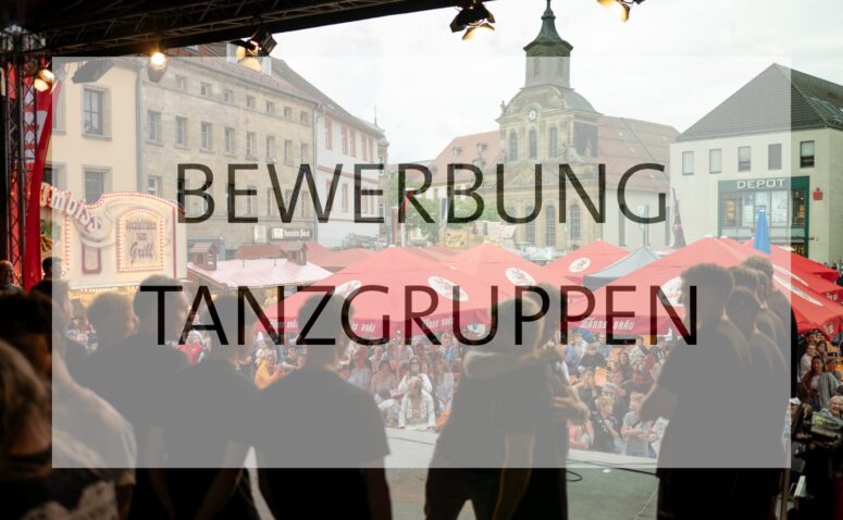 Bewerbungen Tanzgruppen Bayreuther Bürgerfest 2026