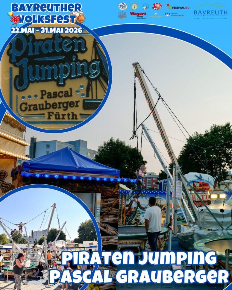 Plakat für das Bayreuther Volksfest 2026 mit dem Piraten Jumping von Pascal Grauberger. Die Fotos fangen die Aufregung dieses Bungee-Trampolins im Piratenstil ein, eines von vielen Kinderfahrgeschäften, mit festlicher Dekoration im Hintergrund.