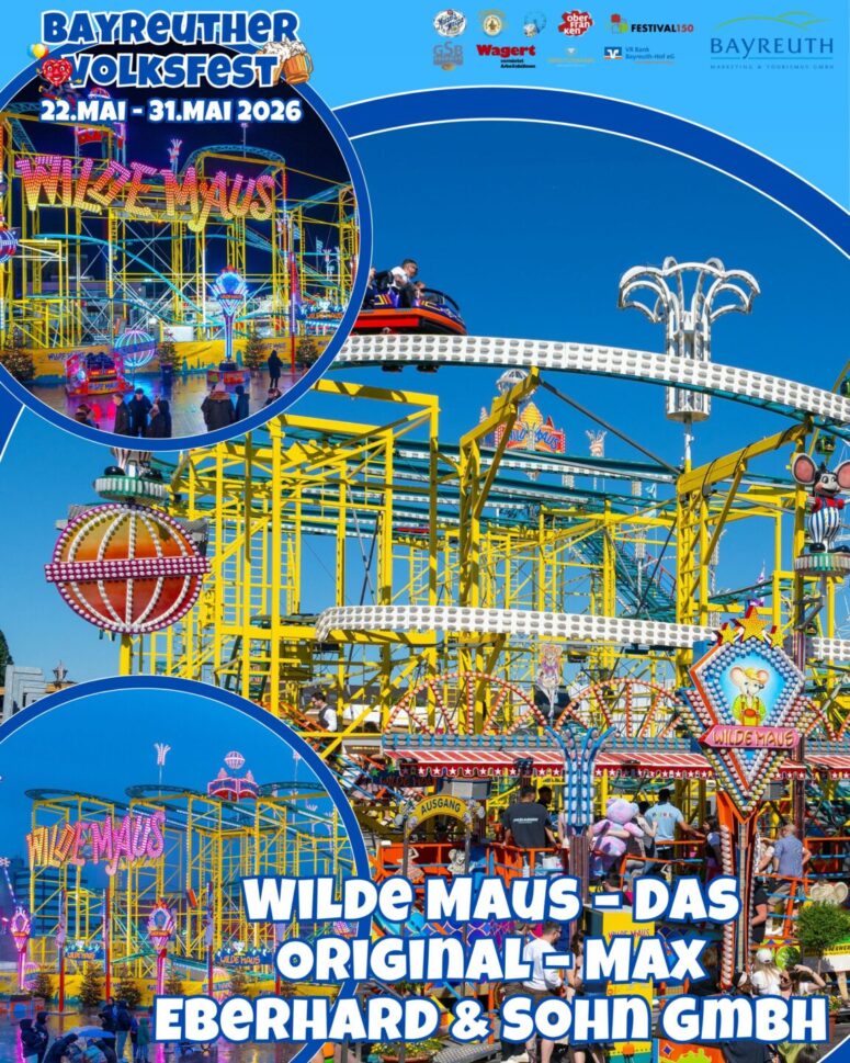 Bunte Vergnügungsparkszene mit der Achterbahn "Wilde Maus" und lebhaften Menschenmengen unter einem sonnigen blauen Himmel. Der fettgedruckte Text wirbt für die Fahrgeschäfte Attraktionen Bayreuther Volksfest, das vom 22. bis 31. Mai 2026 stattfindet.