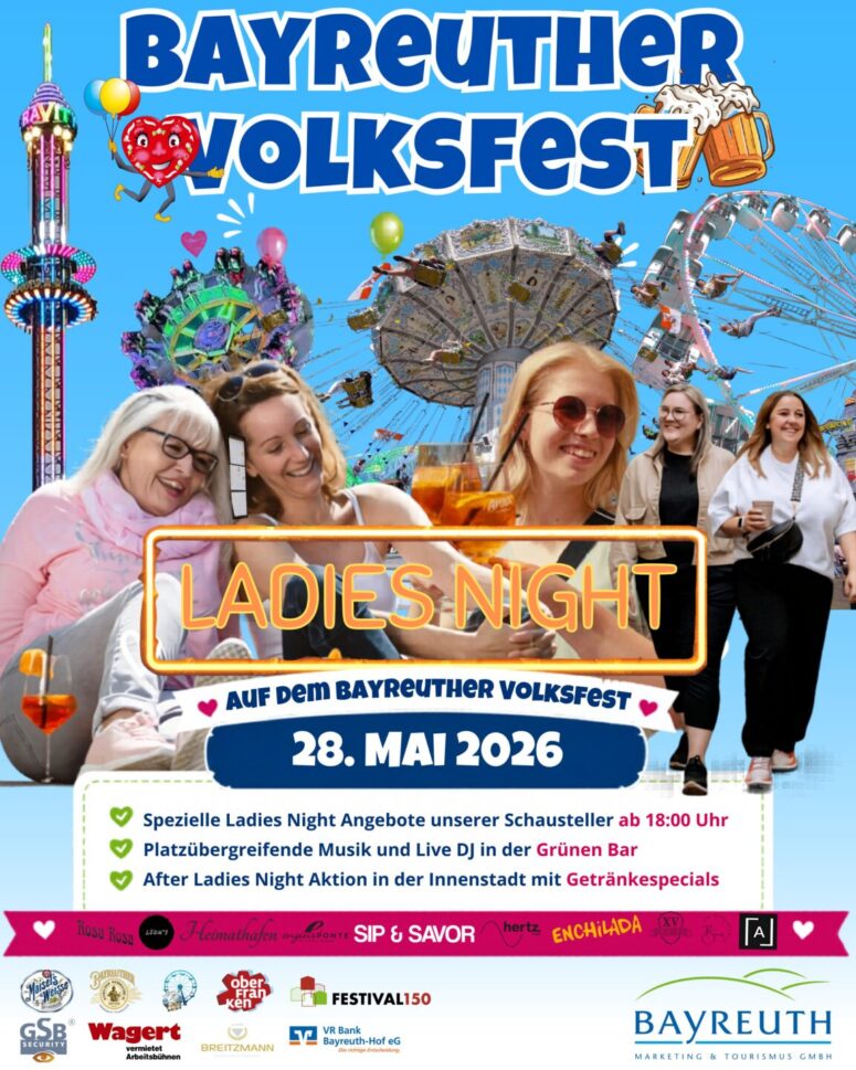 Plakat für das Bayreuther Volksfest "Ladies Night" am 28. Mai 2026. Vier Frauen stoßen mit einem Riesenrad und Fahrgeschäften im Hintergrund an und feiern den festlichen Geist des Volksfestes. Am unteren Rand sind Veranstaltungsdetails und Logos abgebildet.