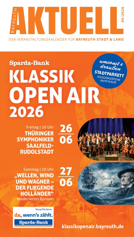 Plakat für das Klassik Open Air 2026 von Bayreuth aktuell mit Angaben zu Terminen, Künstlern und Veranstaltungen. Mit Fotos eines Orchesters und eines Dirigenten sowie Veranstaltungsdetails in deutscher Sprache auf orange-blauem Hintergrund.