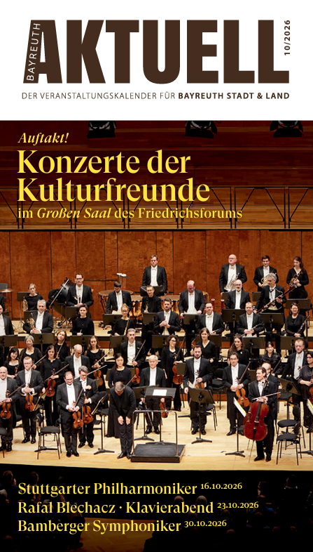 Titelseite der Oktoberausgabe 2026 von Bayreuth Aktuell mit Konzertankündigungen und Aufführungsterminen der Stuttgarter Philharmoniker, von Rafał Blechacz und der Bamberger Symphoniker.